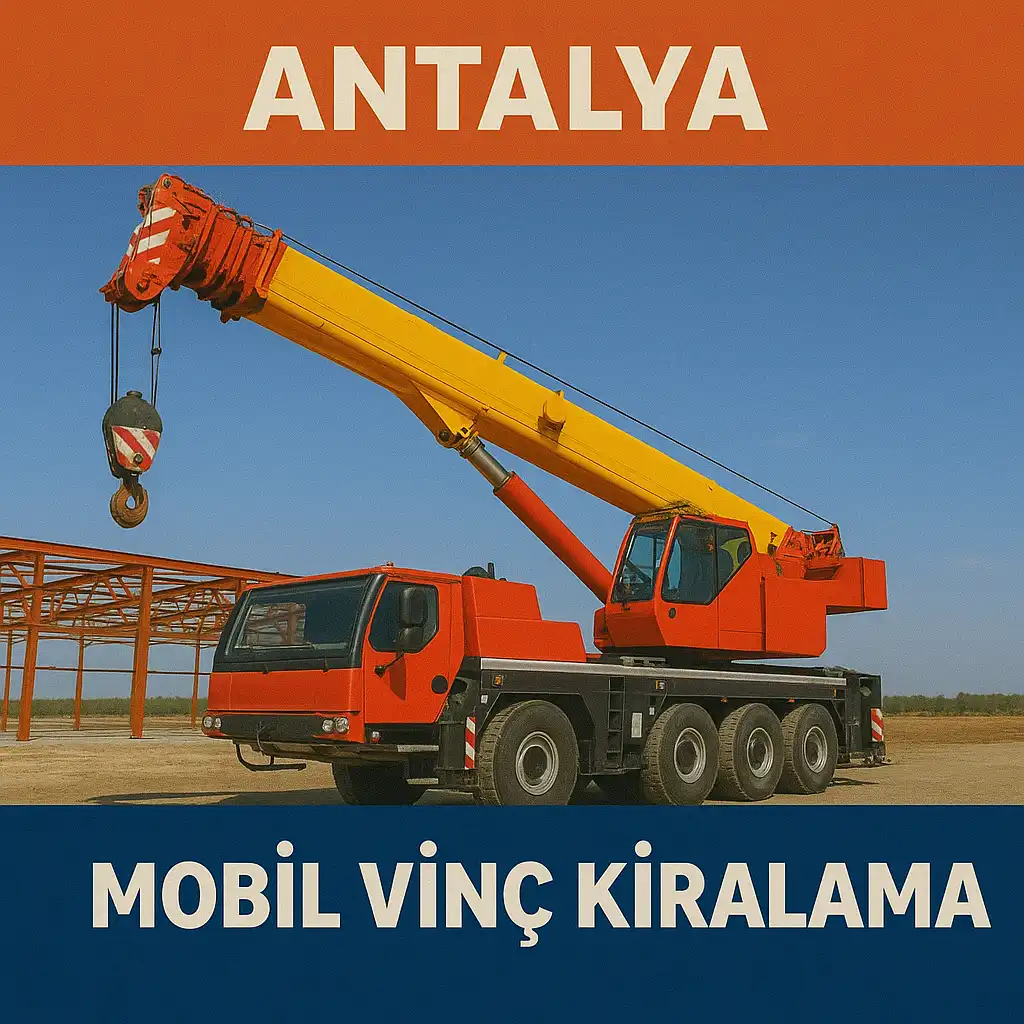 Antalya Vinç Kiralama